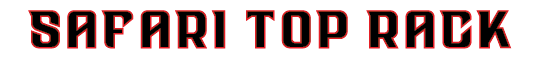 SAFARI TOP RACK
